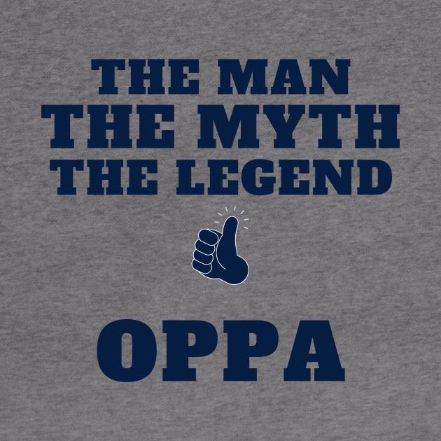 Opa The Man The Myth The Legend Shirt | Classic design by BalmyBell